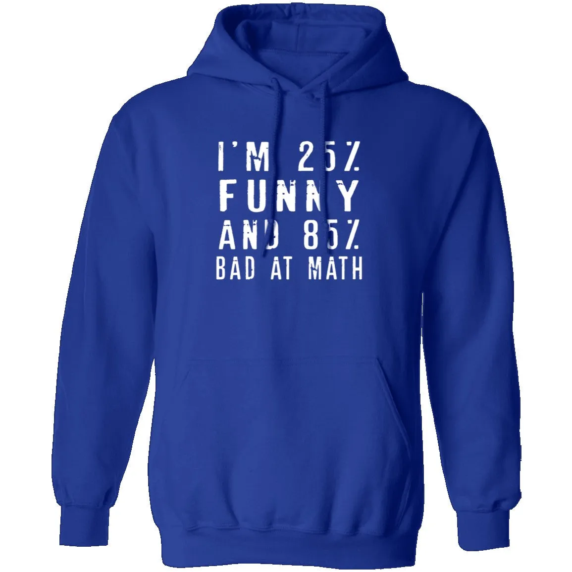25% Funny 85% Bad At Math T-Shirt