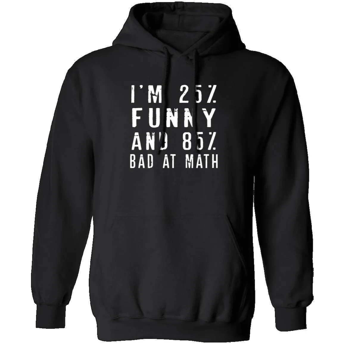 25% Funny 85% Bad At Math T-Shirt