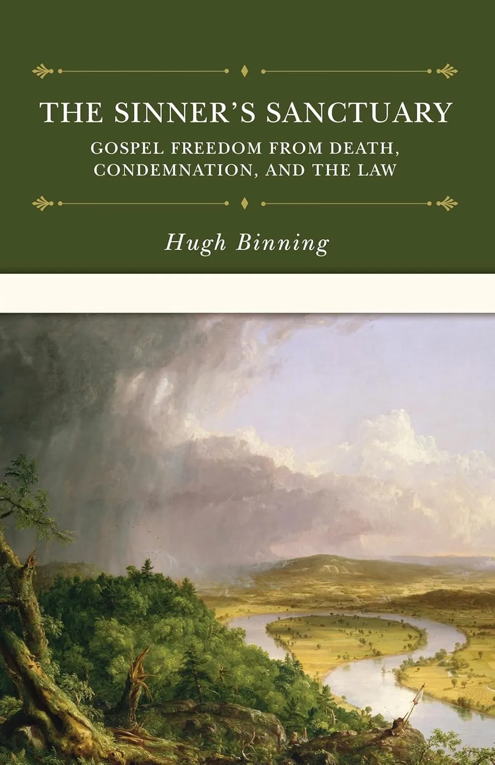 The Sinners Sanctuary: Gospel Freedom from Death, Condemnation, and the Law Hardcover  May 20, 2025