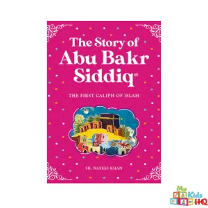 The Story of Abu Bakr Siddiq
