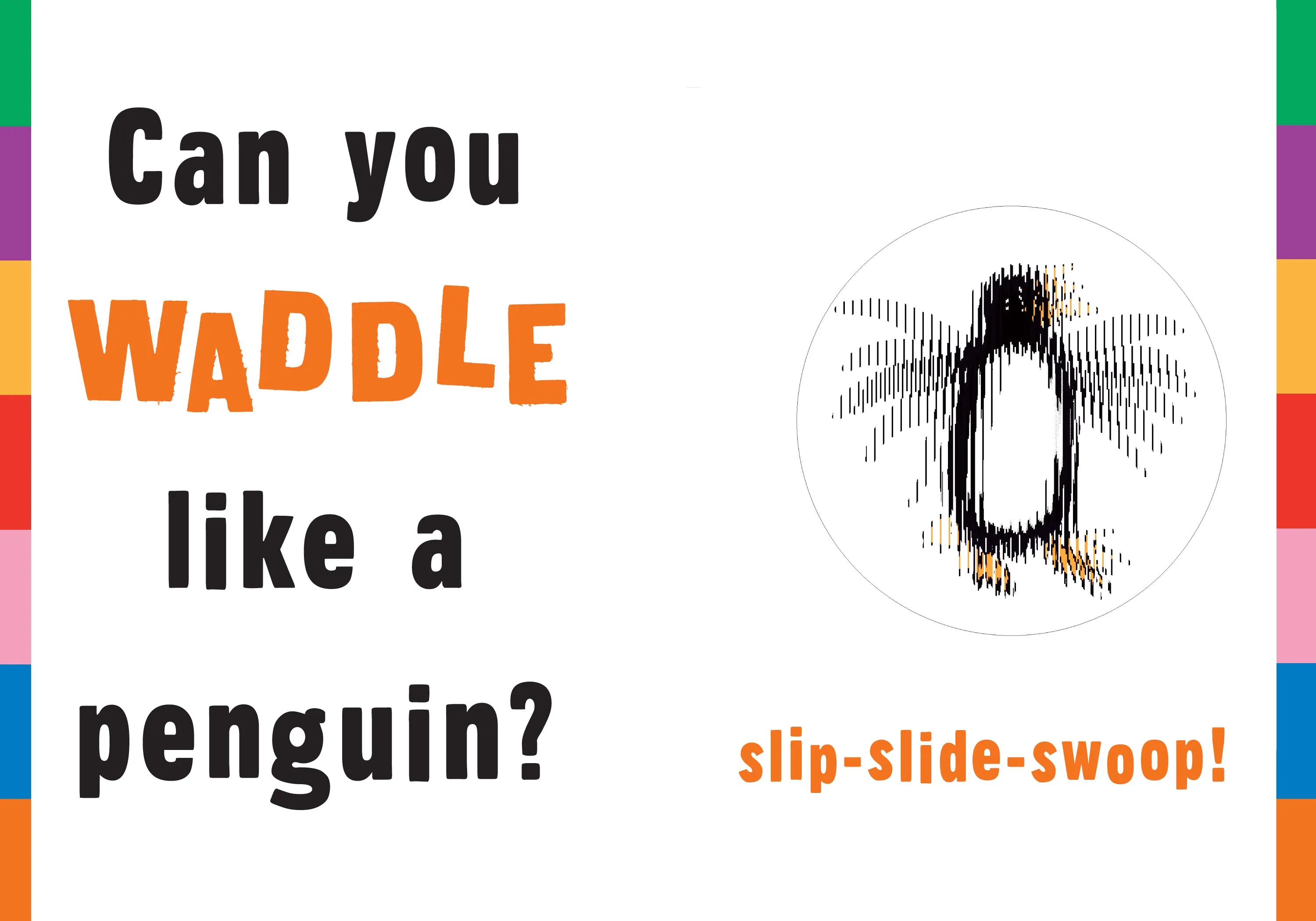Waddle! A Scanimation Picture Book